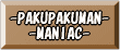 -PAKUPAKUMAN--MANIAC-